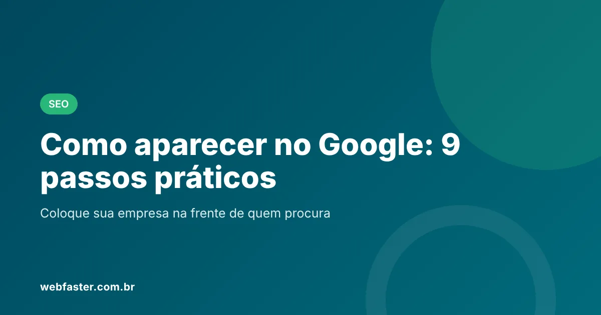 Como aparecer no Google com a sua empresa