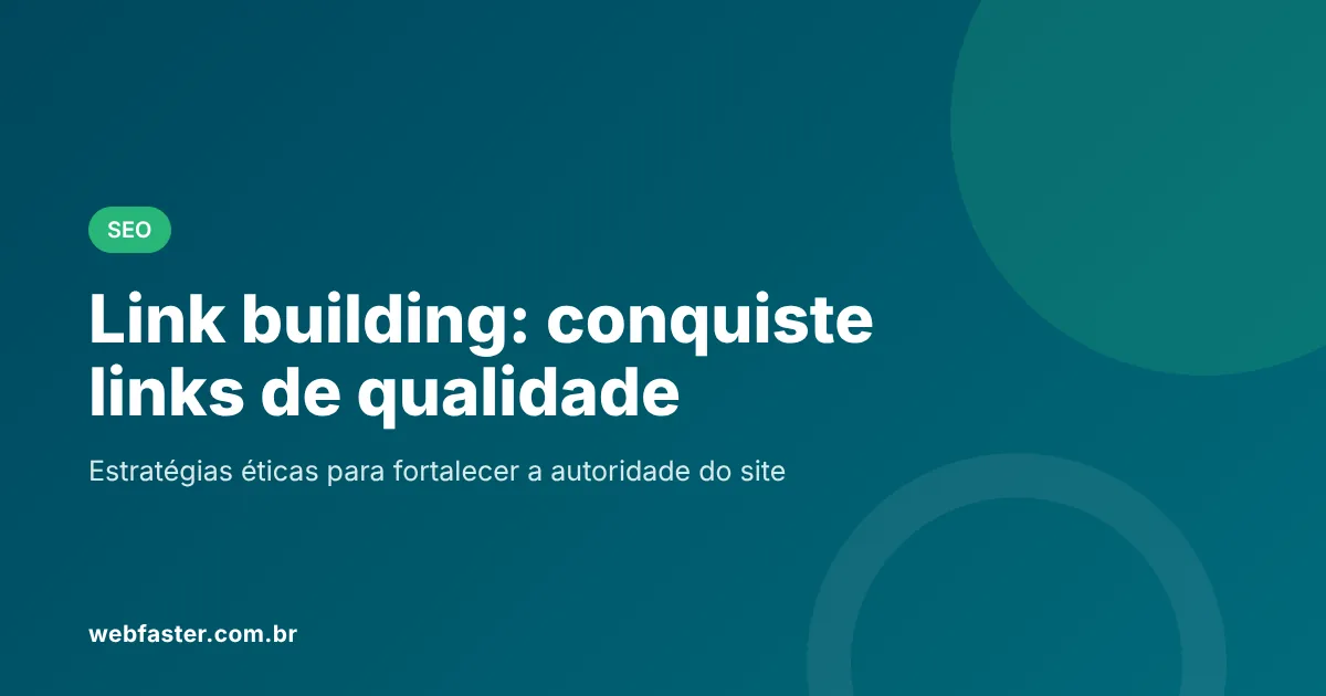 Link building: como conquistar links de qualidade