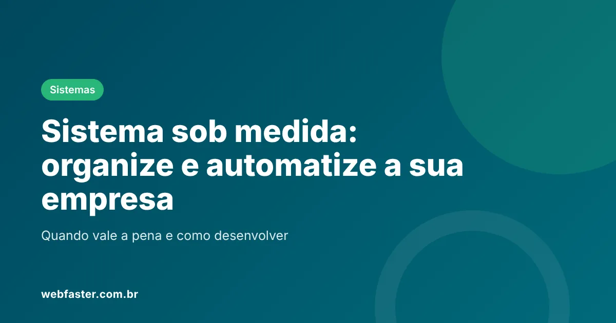 Sistema sob medida para empresas Sistema sob medida para empresas