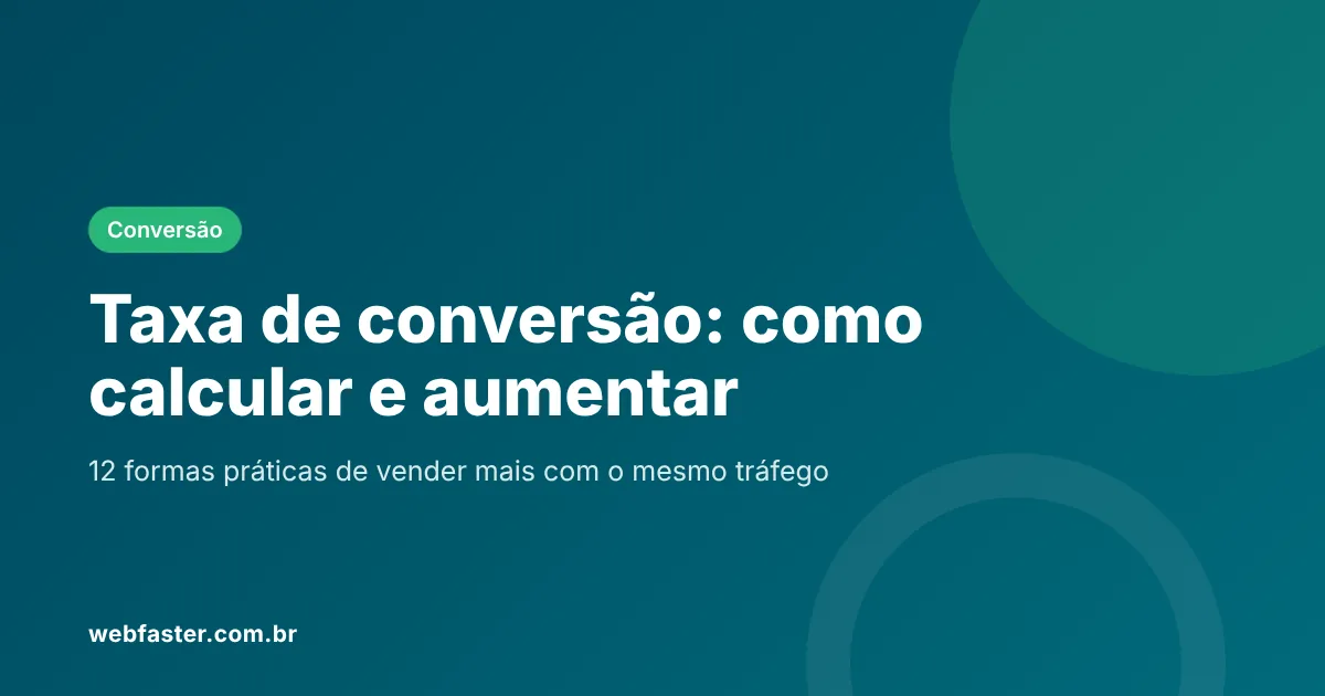 Taxa de conversão: como calcular e aumentar no site